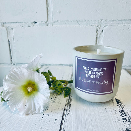 Kerze mit Botschaft – „Falls es dir heute noch niemand gesagt hat: Du bist großartig!, Bienenwachskerze, Brenndauer ca. 28 Stunden