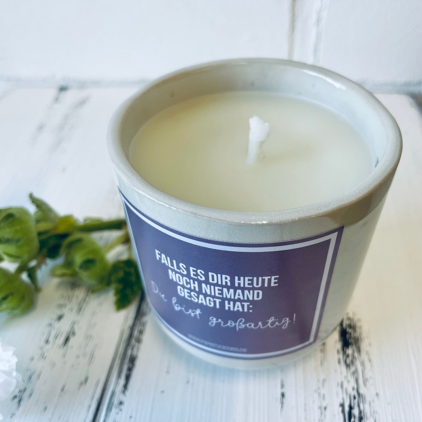 Kerze mit Botschaft – „Falls es dir heute noch niemand gesagt hat: Du bist großartig!, Bienenwachskerze, Brenndauer ca. 28 Stunden